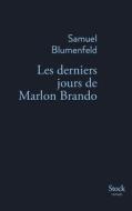 Les derniers jours de Marlon Brando Les derniers jours de Marlon Brando