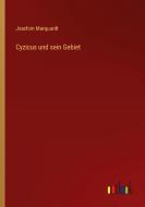 Cyzicus und sein Gebiet di Joachim Marquardt edito da Outlook Verlag