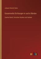 Gesammelte Dichtungen in sechs Bänden di Johann Hinrich Fehrs edito da Outlook Verlag