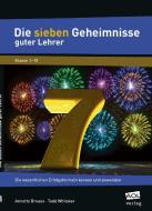 Die sieben Geheimnisse guter Lehrer di Annette Breaux, Todd Whitaker edito da AOL-Verlag i.d. AAP LFV