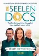 Die Seelen-Docs di Andreas Ströhle, Janina Rogoll, Thomas Fydrich edito da Knaur MensSana HC