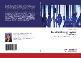 Identification in Inverse Problems di Quan-Fang Wang edito da LAP Lambert Academic Publishing