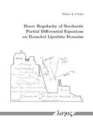 Besov Regularity of Stochastic Partial Differential Equations on Bounded Lipschitz Domains di Petru Cioica edito da Logos Verlag Berlin