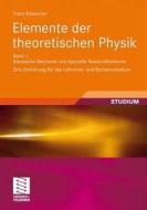 Elemente der Theoretischen Physik 1 di Franz Embacher edito da Vieweg+Teubner Verlag