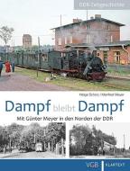 Dampf bleibt Dampf 2 di Helge Scholz, Manfred Meyer edito da Klartext Verlag
