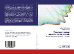 Uspekhi Khimii Diazosoedineniy di Latypova Dilara, Dokichev Vladimir, Zlotskiy Semen edito da Lap Lambert Academic Publishing