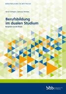Berufsbildung im dualen Studium di Silvia Hofmann, Barbara Hemkes edito da Budrich