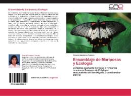 Ensamblaje de Mariposas y Ecología di Roxana Quinteros Fuentes edito da EAE