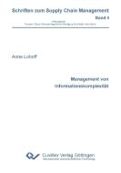 Management von Informationskomplexität di Anne Lohoff edito da Cuvillier Verlag