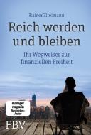 Reich werden und bleiben di Rainer Zitelmann edito da Finanzbuch Verlag