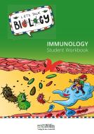 Let's Talk Biology: Immunology di Nina Meyerhöffer, Daniel Dreesmann edito da Die Wissensbrücke