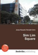 Sim Lim Square edito da Book On Demand Ltd.