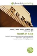 Jonathan King di #Miller,  Frederic P. Vandome,  Agnes F. Mcbrewster,  John edito da Vdm Publishing House