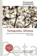 Tamagusuku, Okinawa edito da Betascript Publishing