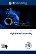 High Point University edito da Ord Publishing
