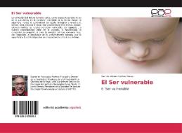 El Ser vulnerable di Ramiro Alonzo Gómez Salas edito da EAE