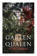 Der Garten Der Qualen di Octave Mirbeau edito da E-artnow