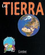 La Tierra di Charline Zeitoun edito da Combel Ediciones Editorial Esin, S.A.