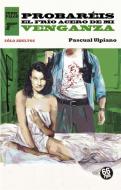 Probaréis el frío acero de la venganza : una nueva aventura de Palop di Pascual Ulpiano, Alberto Valle edito da 66 rpm Edicions