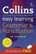Easy Learning Grammar And Punctuation di Collins Dictionaries edito da Harpercollins Publishers