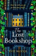 The Lost Bookshop di Evie Woods edito da HarperCollins Publishers