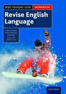 WJEC Eduqas GCSE English Language: Revision workbook di Michelle Doran edito da OUP Oxford