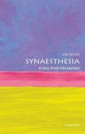Synaesthesia: A Very Short Introduction di Julia Simner edito da Oxford University Press