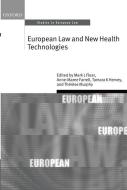European Law And New Health Technologies di Mark L. Flear, Anne-Maree Farrell, Tamara K. Hervey edito da Oxford University Press