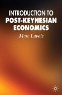 Introduction to Post-Keynesian Economics di Marc Lavoie edito da Palgrave Macmillan