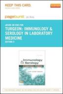 Immunology & Serology in Laboratory Medicine - Elsevier E-Book on Intel Education Study (Retail Access Card) di Mary Louise Turgeon edito da Mosby