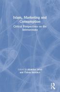 Islam, Marketing and Consumption edito da Taylor & Francis Ltd