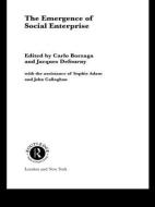 The Emergence of Social Enterprise di Carlo Borzaga edito da Routledge