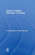Values in Higher Education Teaching di Tony (University of Otago Harland, Neil (University of Otago Pickering edito da Taylor & Francis Ltd