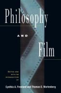 Philosophy and Film di Cynthia A. Freeland edito da Routledge