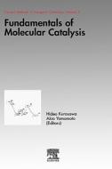Fundamentals of Molecular Catalysis edito da ELSEVIER SCIENCE PUB CO