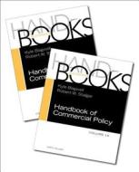 Handbook Of Commercial Policy di Kyle Bagwell edito da Elsevier Science & Technology