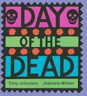 Day of the Dead di Tony Johnston edito da TURTLEBACK BOOKS