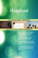 Hazelcast A Complete Guide - 2020 Editio di GERARDUS BLOKDYK edito da Lightning Source Uk Ltd