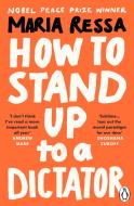 How To Stand Up To A Dictator di Maria Ressa edito da Ebury Publishing