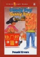 Cloudy Day Sunny Day di Donald Crews edito da PERFECTION LEARNING CORP