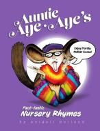 Auntie Aye-Aye's Fresh Fact-tastic Rhymes di Abigail Hoiland edito da LIGHTNING SOURCE INC