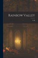 Rainbow Valley di L. M. Montgomery edito da LEGARE STREET PR