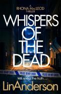 Whispers of the Dead di Lin Anderson edito da MACMILLAN UK