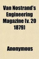 Van Nostrand's Engineering Magazine V. di Anonymous edito da General Books