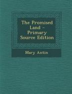 The Promised Land di Mary Antin edito da Nabu Press