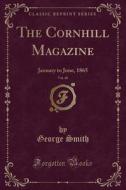The Cornhill Magazine, Vol. 40 di Professor George Smith edito da Forgotten Books