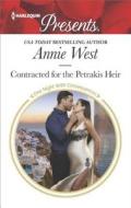 Contracted for the Petrakis Heir di Annie West edito da Harlequin Presents