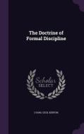 The Doctrine Of Formal Discipline di Cecil Kenyon Lyans edito da Palala Press