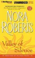 Valley of Silence di Nora Roberts edito da Brilliance Audio
