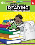180 Days of Reading for Kindergarten di Suzanne Barchers edito da Shell Educational Publishing